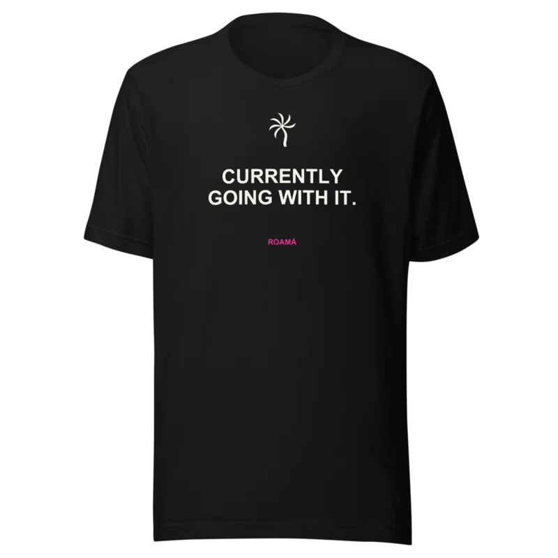 Quote tee in Currently going with it. · Black, Black — supplier product mockup