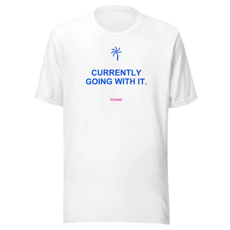 Quote tee in Currently going with it. · White, White — supplier product mockup